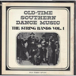 Various Old Time Southern Dance Music : The String Bands Vol 1 Vinyl LP USED