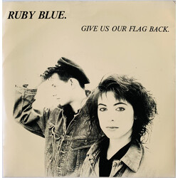 Ruby Blue Give Us Our Flag Back USED VINYL 7INCH SINGLE