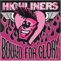 The Highliners Bound For Glory Vinyl LP USED