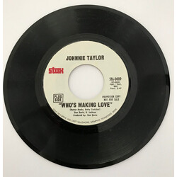 Johnnie Taylor Who's Making Love USED VINYL 7INCH 45 RPM SINGLE PROMO STYRENE