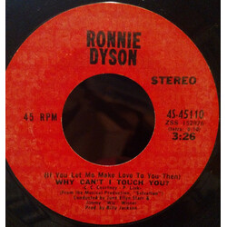 Ronnie Dyson Why Can't I Touch You? / Girl Don't Come USED VINYL 7INCH 45 RPM SINGLE STYRENE STEREO
