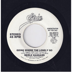 Merle Haggard Going Where The Lonely Go USED VINYL 7INCH 45 RPM PROMO