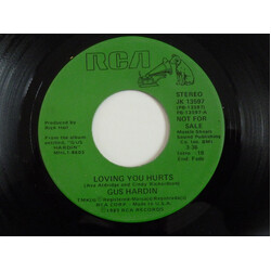 Gus Hardin Loving You Hurts USED VINYL 7INCH 45 RPM SINGLE PROMO