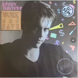Johnny Batchelor Work And Save USED VINYL 12INCH 45 RPM SINGLE