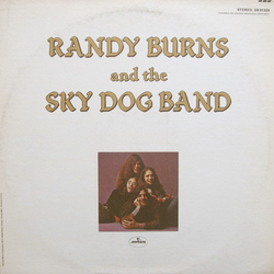 Randy Burns (2) / The Sky Dog Band Randy Burns And The Sky Dog Band Vinyl LP USED