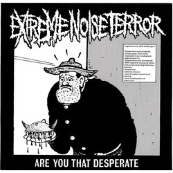 Extreme Noise Terror Are You That Desperate USED VINYL 7INCH 33 S RPM REPRESS
