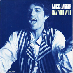 Mick Jagger Say You Will USED VINYL 7INCH 45 RPM SINGLE STEREO