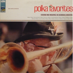 Mike Miskiewicz, His Accordion And Orchestra Polka Favorites Vinyl LP USED