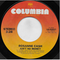 Rosanne Cash Ain't No Money USED VINYL 7INCH 45 RPM