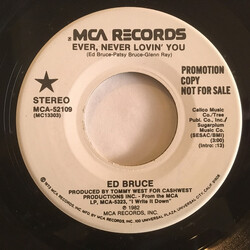 Ed Bruce Ever, Never Lovin' You USED VINYL 7INCH 45 RPM PROMO