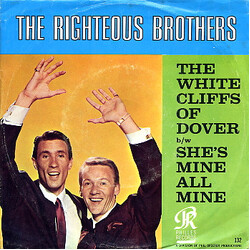 The Righteous Brothers The White Cliffs Of Dover / She's Mine, All Mine USED VINYL 7INCH 45 RPM SINGLE