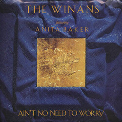 The Winans / Anita Baker Aint No Need To Worry USED VINYL 7INCH 45 RPM