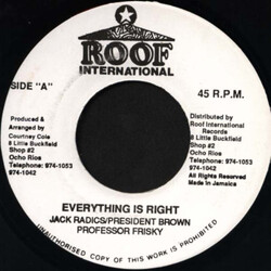 Jack Radics / Prezident Brown / Professor Frisky Everything Is Right USED VINYL 7INCH 45 RPM