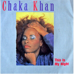 Chaka Khan This Is My Night VINYL 7" USED