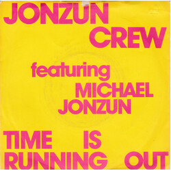 The Jonzun Crew / Michael Jonzun Time Is Running Out USED VINYL 7INCH 45 RPM