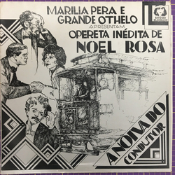 Various A Noiva Do Condutor (Marilia Pera E Grande Othelo Apresentam Opereta Inédita De Noel Rosa) Vinyl LP USED