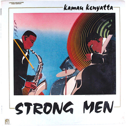 Kamau Kenyatta Strong Men Vinyl LP USED