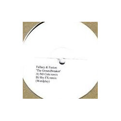 Fallacy / Fusion (5) The Groundbreaker (Remixes) USED VINYL 12INCH WHITE LABEL