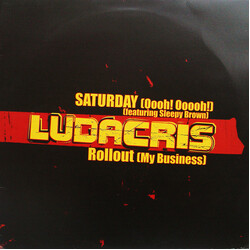 Ludacris Saturday (Oooh! Ooooh!) / Rollout (My Business) USED VINYL 12INCH PROMO