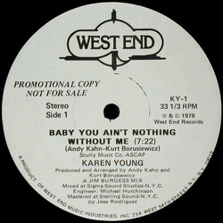 Karen Young Baby You Ain't Nothing Without Me USED VINYL 12INCH 33 S RPM SINGLE PROMO