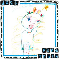 Dosh Pure Trash Vinyl LP USED