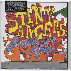 Tiny Dancers Hannah We Know USED VINYL 7INCH 45 RPM SINGLE