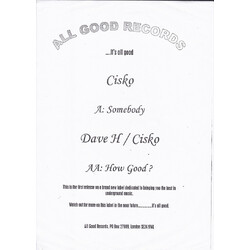 Cisko / Dave "All Good" H Somebody / How Good? USED VINYL 12INCH WHITE LABEL