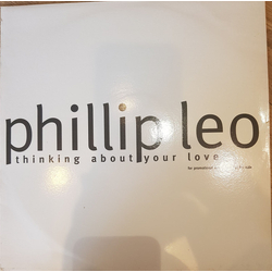 Phillip Leo Thinking About Your Love Vinyl 12" USED