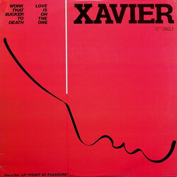 Xavier (2) Work That Sucker To Death / Love Is On The One VINYL 12" USED
