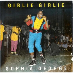 Sophia George / Winner All Stars Girlie Girlie / Girl Rush Vinyl 7" USED