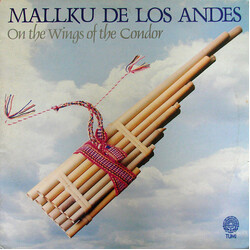 Mallku De Los Andes On The Wings Of The Condor Vinyl LP USED