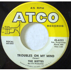 The Ikettes Troubles On My Mind / Come On And Truck USED VINYL 7INCH SINGLE 45 RPM