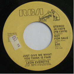 Leon Everette Just Give Me What You Think Is Fair USED VINYL 7INCH 45 RPM PROMO