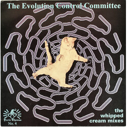 The Evolution Control Committee The Whipped Cream Mixes VINYL 7" USED