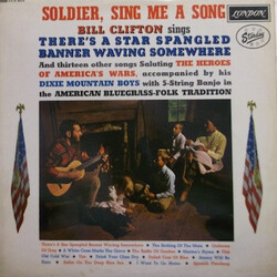 Bill Clifton Soldier, Sing Me A Song Vinyl LP USED