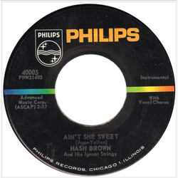 Hash Brown And His Ignunt Strings Ain't She Sweet USED VINYL 7INCH 45 RPM SINGLE