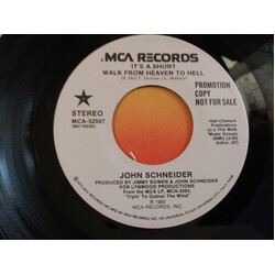 John Schneider It's A Short Walk From Heaven To Hell USED VINYL 7INCH 45 RPM SINGLE PROMO