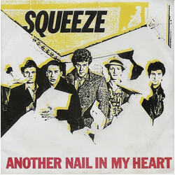 Squeeze (2) Another Nail In My Heart USED VINYL 7INCH SINGLE 45 RPM