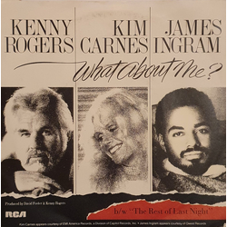 Kenny Rogers / Kim Carnes / James Ingram What About Me? Vinyl 7" USED