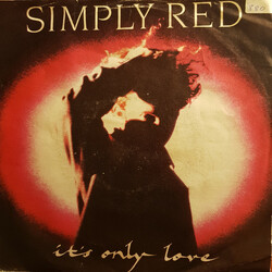 Simply Red It's Only Love USED VINYL 7INCH SINGLE 45 RPM