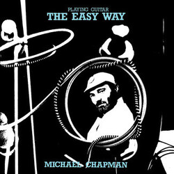 Michael Chapman (2) Playing Guitar - The Easy Way Vinyl LP USED