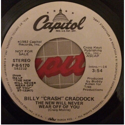 Billy 'Crash' Craddock The New Will Never Wear Off Of You USED VINYL 7INCH 45 RPM SINGLE PROMO