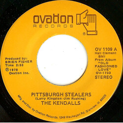 The Kendalls Pittsburgh Stealers / When Can We Do This Again USED VINYL 7INCH 45 RPM STEREO