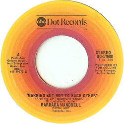 Barbara Mandrell Married But Not To Each Other USED VINYL 7INCH 45 RPM SINGLE STYRENE