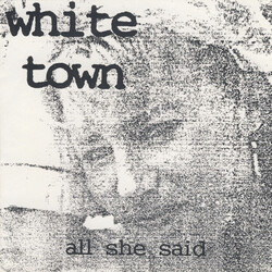 White Town All She Said USED VINYL 7INCH SINGLE