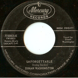 Dinah Washington Unforgettable / Nothing In The World (Could Make Me Love You More Than I Do) USED VINYL 7INCH 45 RPM SINGLE