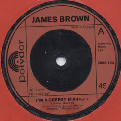James Brown I'm A Greedy Man USED VINYL 7INCH 45 RPM SINGLE