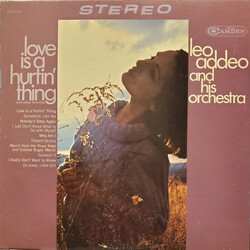 Leo Addeo And His Orchestra Love Is A Hurtin' Thing Vinyl LP USED