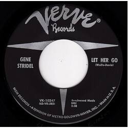 Gene Stridel Let Her Go / One More Fool And One More Broken Heart USED VINYL 7INCH 45 RPM