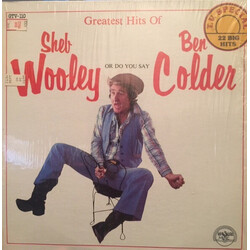 Sheb Wooley / Ben Colder Greatest Hits Of Sheb Wooley Or Do You Say Ben Colder Vinyl LP USED